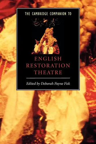 The Cambridge Companion to English Restoration Theatre - Paperback