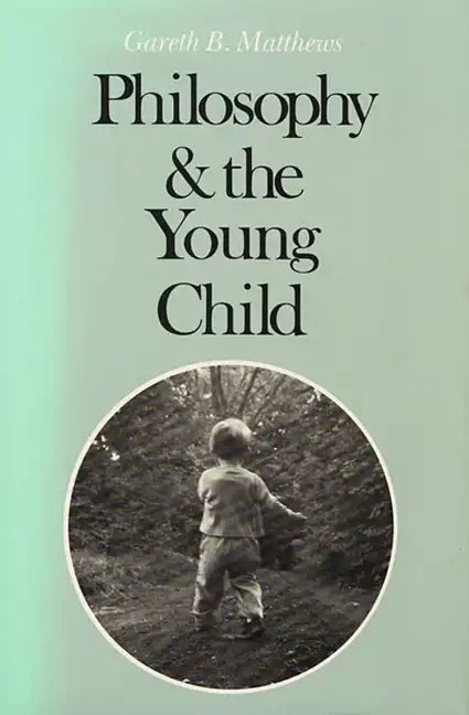 Philosophy and the Young Child - Paperback