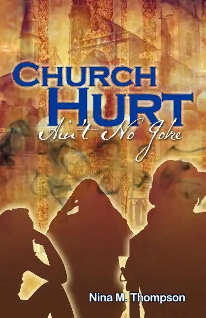 Church Hurt Ain't No Joke - Paperback
