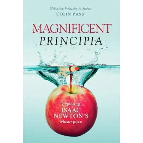 Magnificent Principia: Exploring Isaac Newton's Masterpiece - Paperback