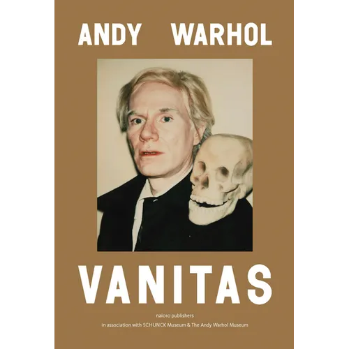 Andy Warhol: Vanitas - Hardcover