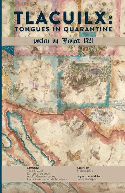 Tlacuilx: Tongues In Quarantine - Paperback