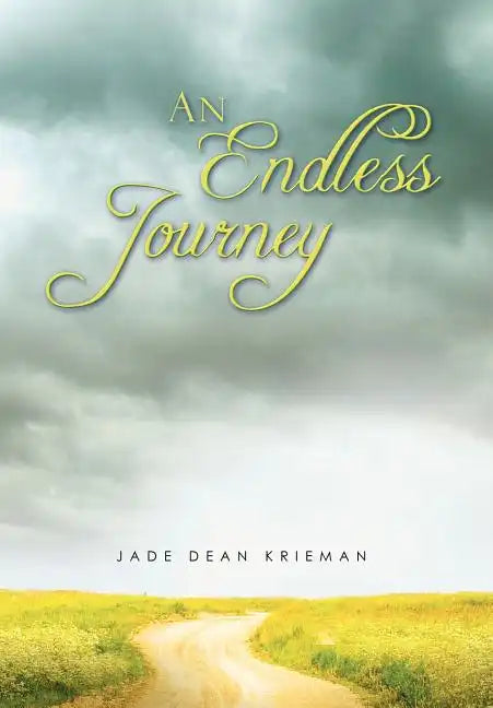 An Endless Journey - Hardcover