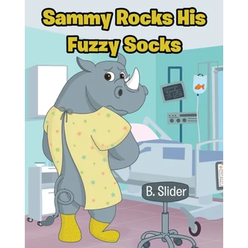 Sammy Rocks His Fuzzy Socks - Paperback