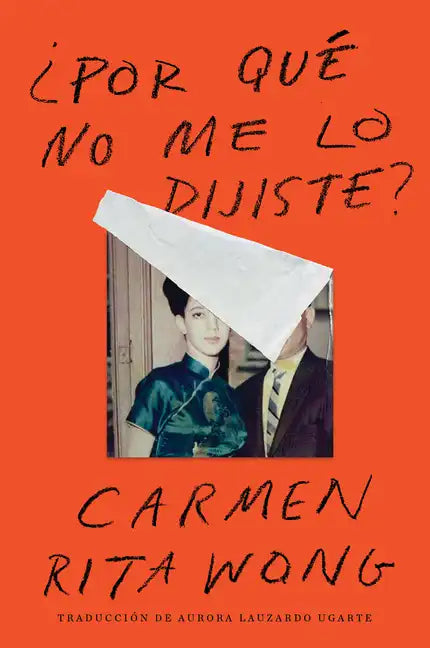 Why Didn't You Tell Me? \ ¿Por Qué No Me Lo Dijiste? (Spanish Edition) - Paperback