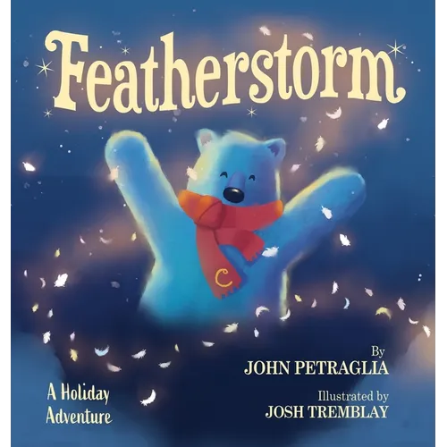 Featherstorm: A Holiday Adventure - Hardcover
