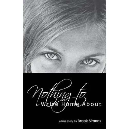 Nothing to Write Home About - Paperback