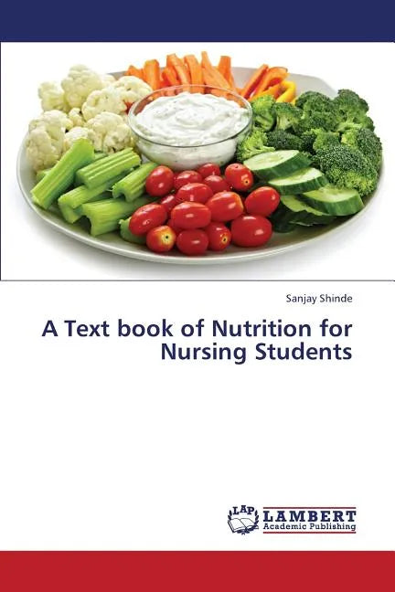 A Text Book of Nutrition for Nursing Students - Paperback