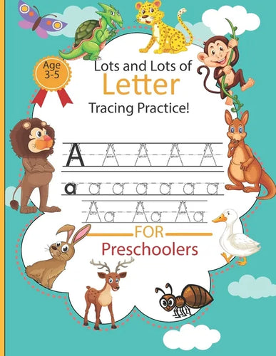 Lots and Lots of Letter Tracing Practice: Alphabet Handwriting Practice Workbook for Pre K, Kindergarten and Kids Ages 3-5, Letter Tracing Book for Pr - Paperback