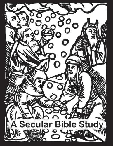 A Secular Bible Study - Paperback
