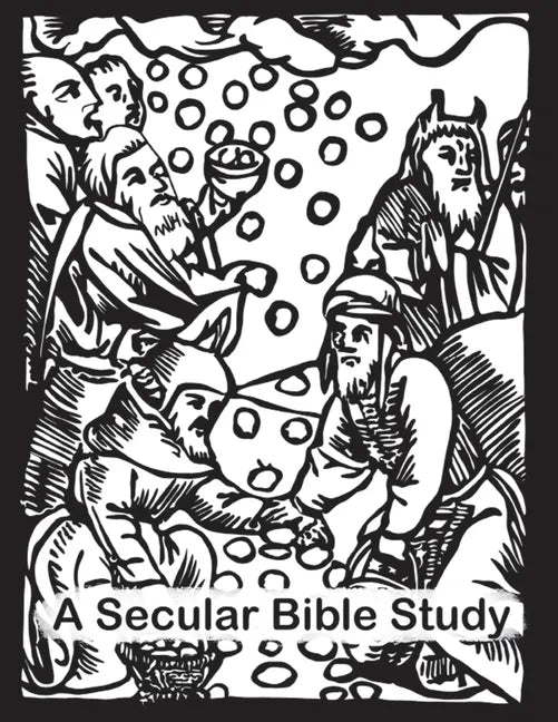 A Secular Bible Study - Paperback