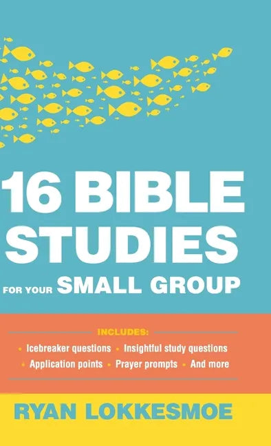 16 Bible Studies for Your Small Group - Hardcover