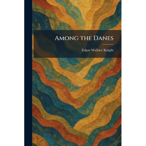 Among the Danes - Paperback