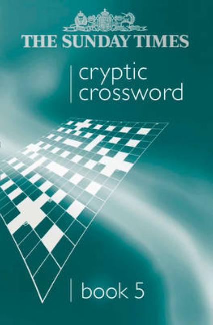 The Sunday Times Cryptic Crossword Book 5 - Paperback