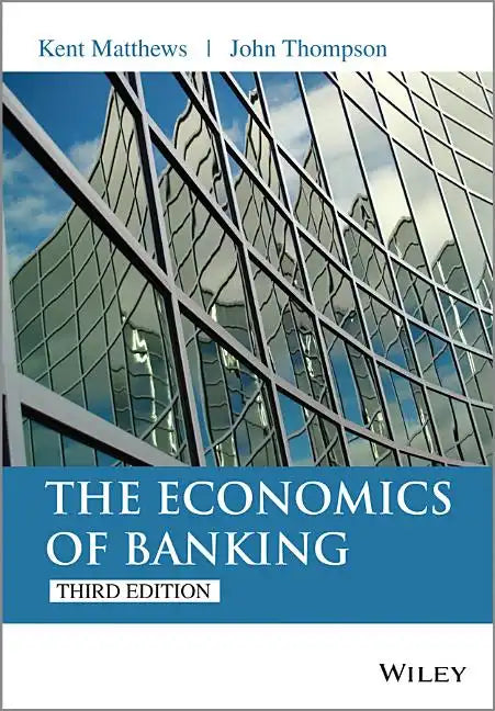 Economics of Banking 3e - Paperback