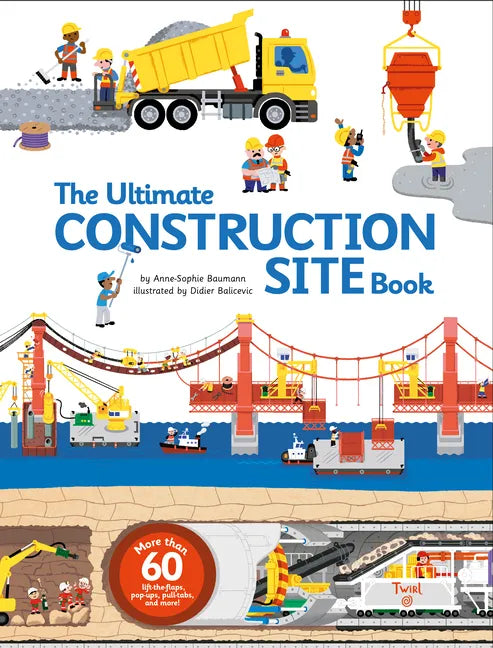 The Ultimate Construction Site Book - Hardcover
