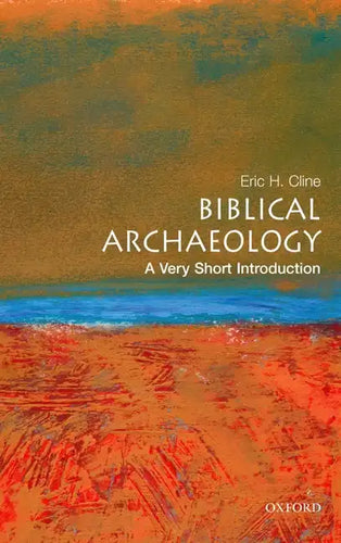 Biblical Archaeology: A Very Short Introduction - Paperback