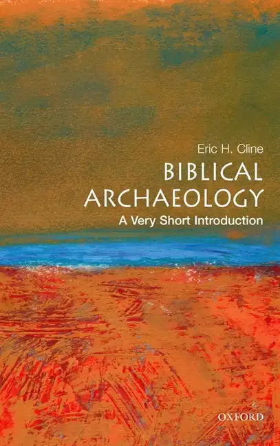 Biblical Archaeology: A Very Short Introduction - Paperback