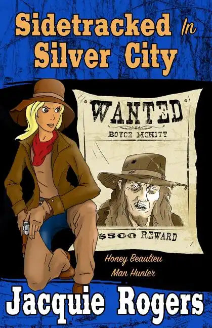 Sidetracked in Silver City - Paperback