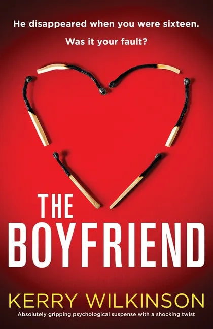 The Boyfriend: Absolutely gripping psychological suspense with a shocking twist - Paperback