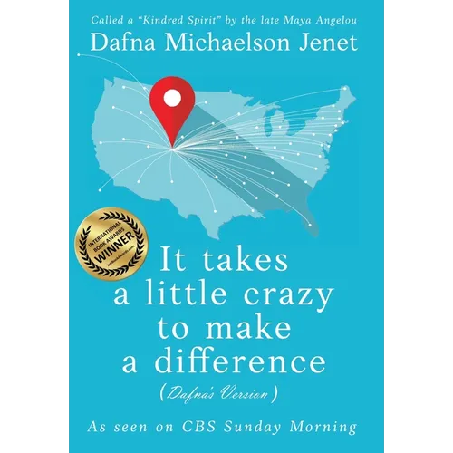It takes a little crazy to make a difference (Dafna's Version) - Hardcover