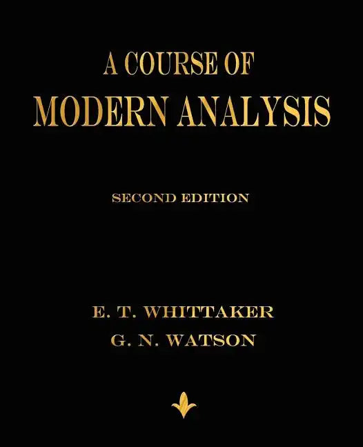 A Course of Modern Analysis - Paperback
