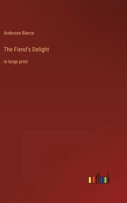 The Fiend's Delight: in large print - Hardcover