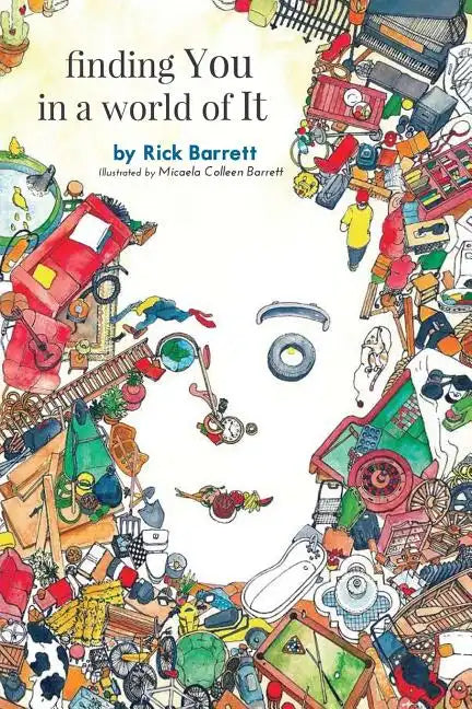 finding You in a world of It - Paperback
