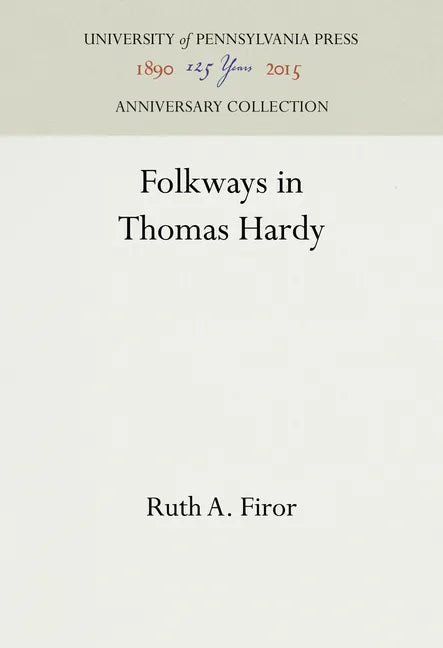Folkways in Thomas Hardy - Hardcover