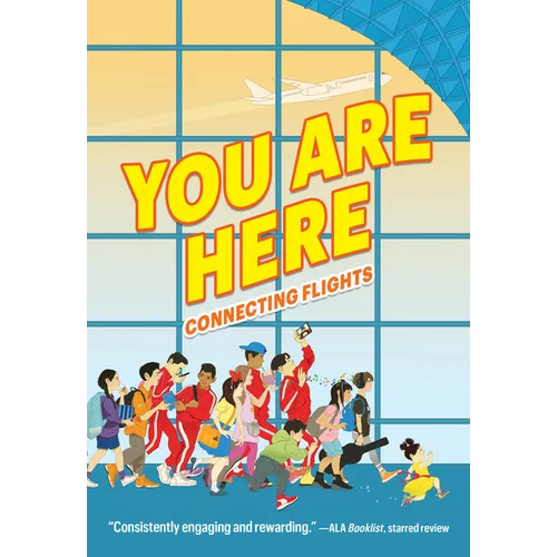 You Are Here: Connecting Flights - Paperback