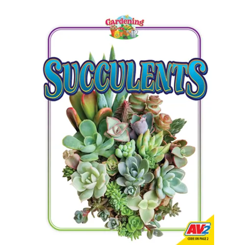 Succulents - Library Binding