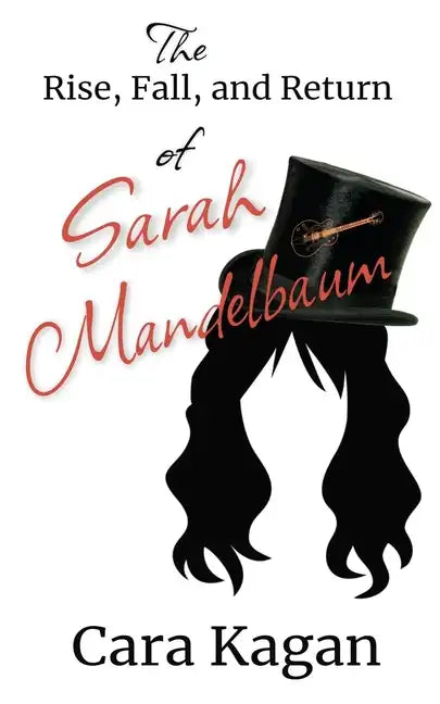 The Rise, Fall, and Return of Sarah Mandelbaum - Paperback