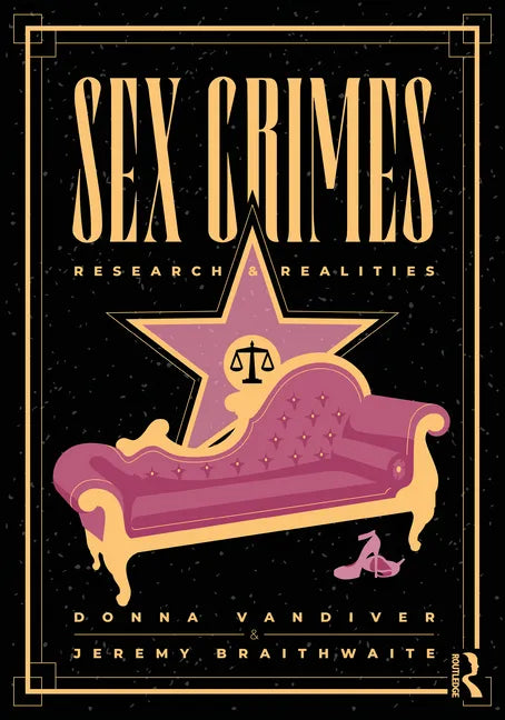 Sex Crimes: Research and Realities - Paperback