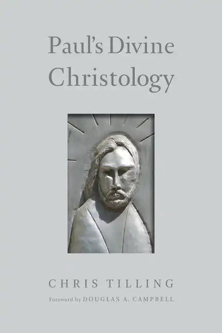 Paul's Divine Christology - Paperback