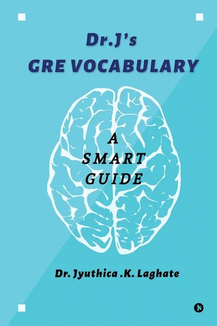 Dr.J's GRE Vocabulary: A Smart Guide - Paperback