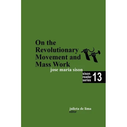 On the Revolutionary Movement and Mass Work - Paperback