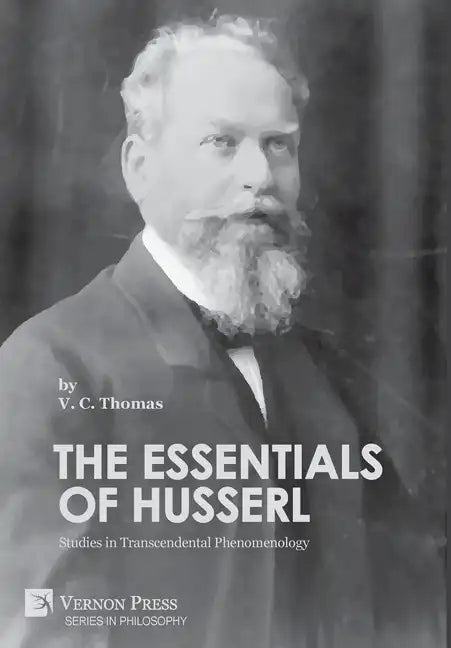 The Essentials of Husserl: Studies in Transcendental Phenomenology - Hardcover