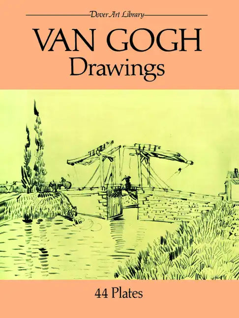 Van Gogh Drawings: 44 Plates - Paperback