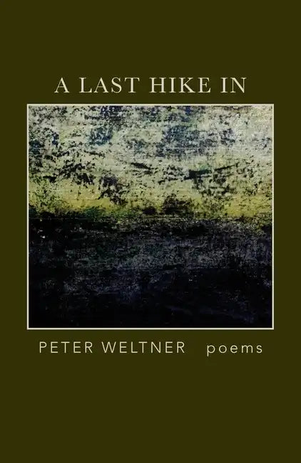 A Last Hike In - Paperback
