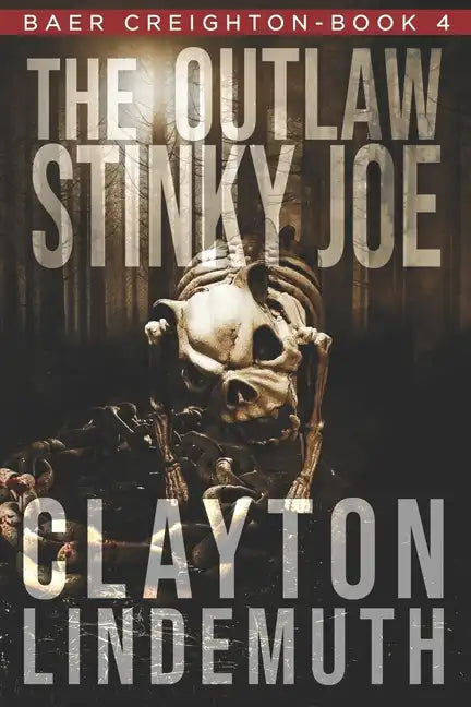 The Outlaw Stinky Joe - Paperback