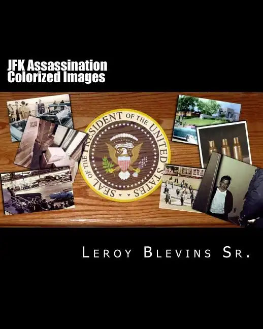 JFK Assassination Colorized Images - Paperback