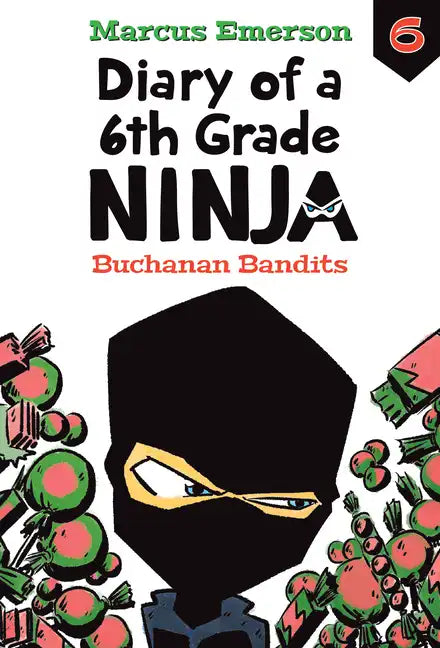 Buchanan Bandits: #6 - Library Binding