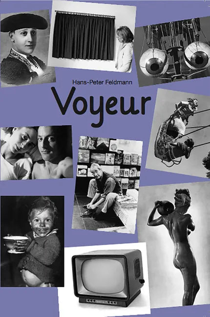 Hans-Peter Feldmann: Voyeur 7 - Paperback