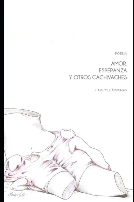 Amor, esperanza y otros cachivaches - Paperback