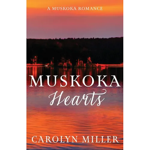 Muskoka Hearts - Paperback