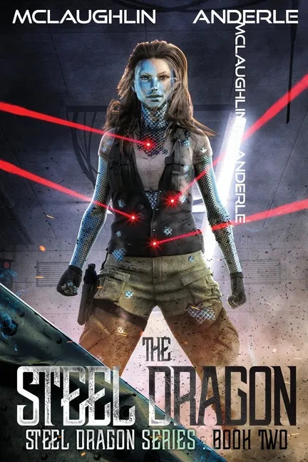 The Steel Dragon: The Steel Dragon Book 2 - Paperback