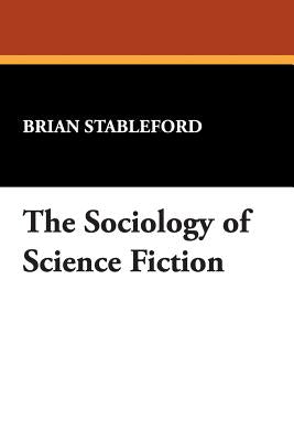 The Sociology of Science Fiction - Paperback