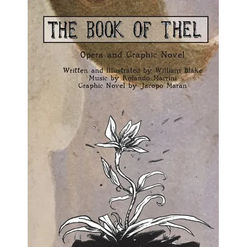 The Book of Thel: Opera and Graphic Novel - Paperback