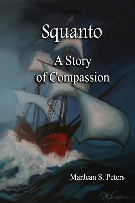 Squanto: A Story of Compassion - Paperback