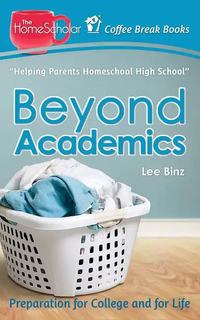 Beyond Academics: Preparation for College and for Life - Paperback